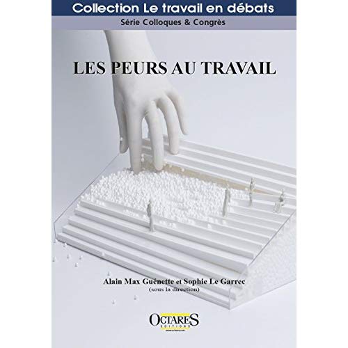 LES PEURS AU TRAVAIL