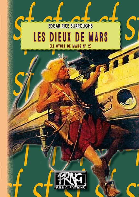 LES DIEUX DE MARS - (CYCLE DE MARS N 2)