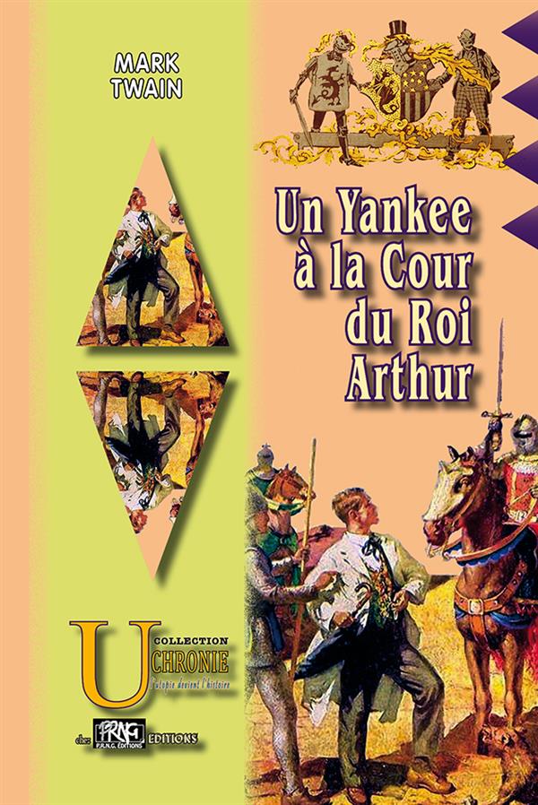 UN YANKEE A LA COUR DU ROI ARTHUR