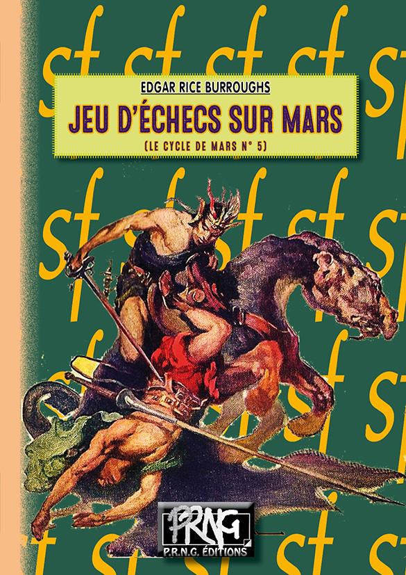 JEU D'ECHECS SUR MARS - (CYCLE DE MARS, 5)