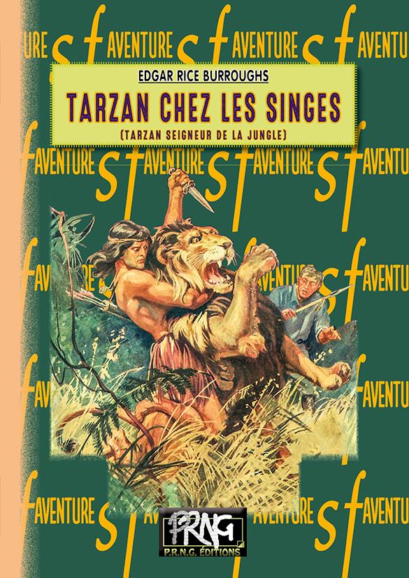 CYCLE DE TARZAN - T01 - TARZAN CHEZ LES SINGES - (CYCLE DE TARZAN N 1)