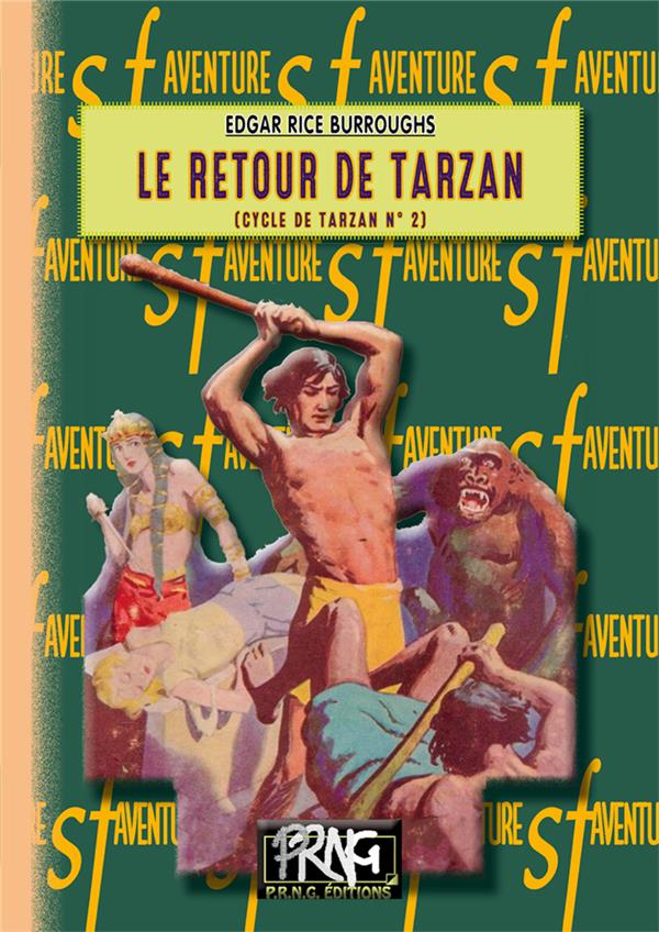 LE RETOUR DE TARZAN - (CYCLE DE TARZAN N 2)