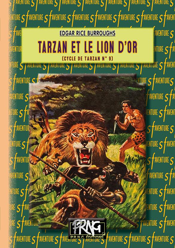 CYCLE DE TARZAN - T09 - TARZAN ET LE LION D'OR - (CYCLE DE TARZAN N 9)