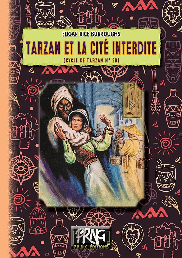 CYCLE DE TARZAN - T20 - TARZAN ET LA CITE INTERDITE - (CYCLE DE TARZAN N 20)