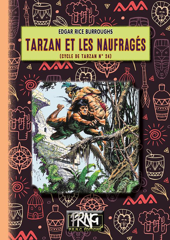 CYCLE DE TARZAN - T24 - TARZAN ET LES NAUFRAGES - (CYCLE DE TARZAN N 24)