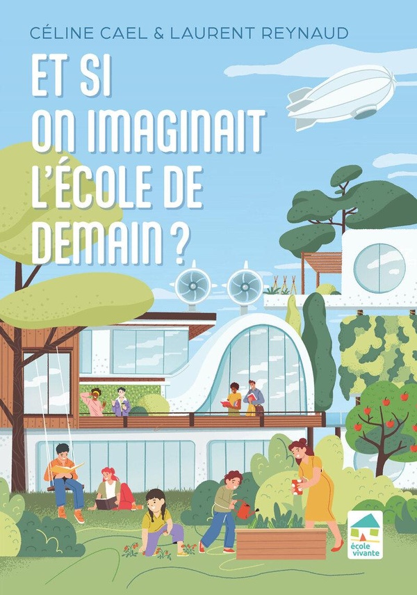 ET SI ON IMAGINAIT L'ECOLE DE DEMAIN ?