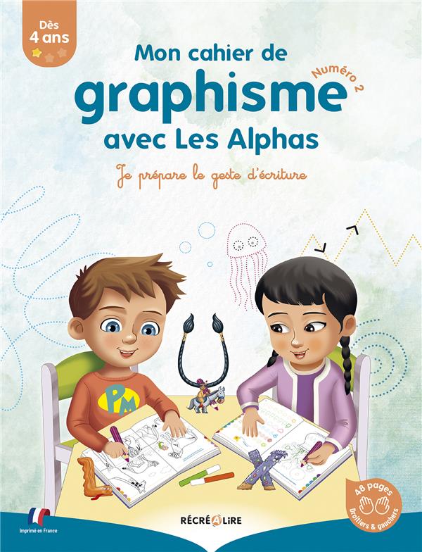 CAHIER DE GRAPHISME 2 AVEC LES ALPHAS