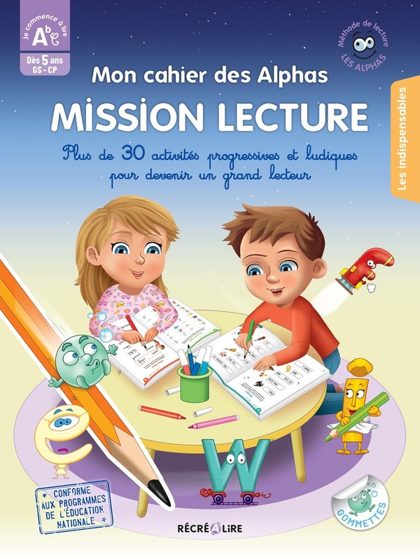 MON CAHIER DES ALPHAS - MISSION LECTURE