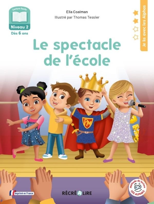 LE SPECTACLE DE L'ECOLE - NIVEAU 2