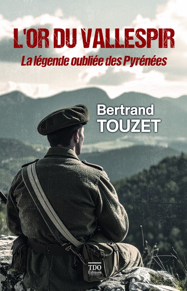 L'OR DU VALLESPIR - LA LEGENDE OUBLIEE DES PYRENEES