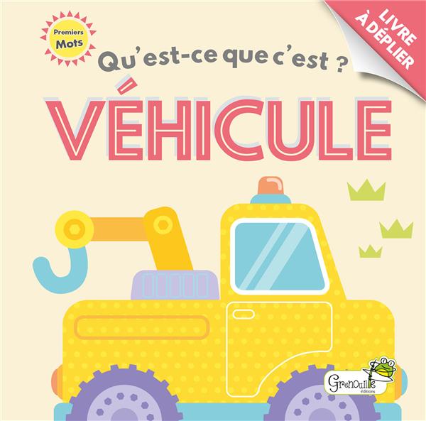 QU'EST-CE QUE C'EST ? VEHICULES