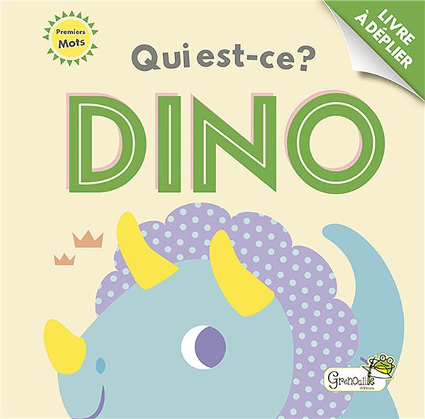 QUI EST-CE ? DINO