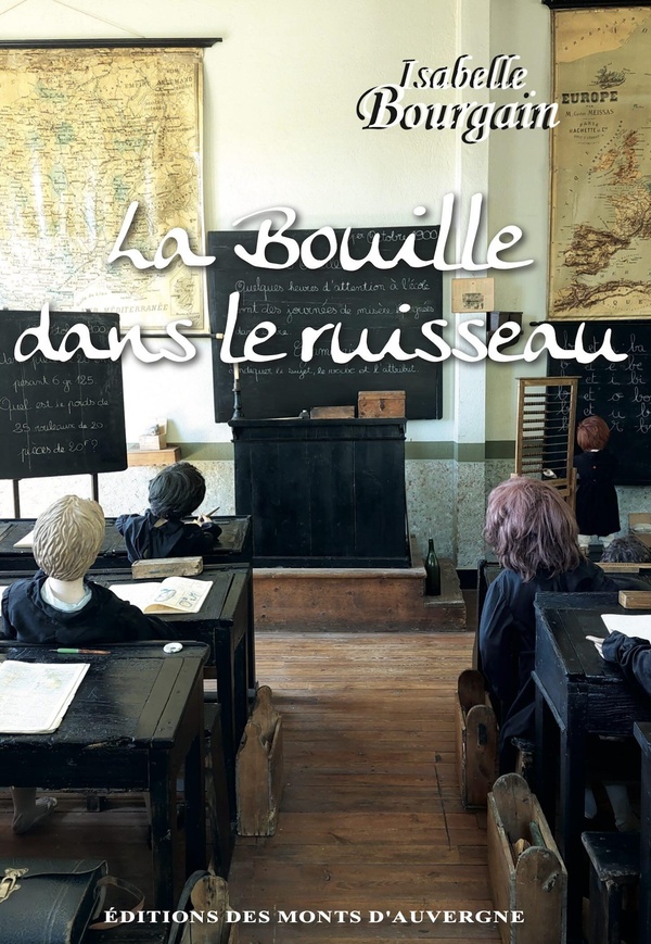 LA BOUILLE DANS LE RUISSEAU