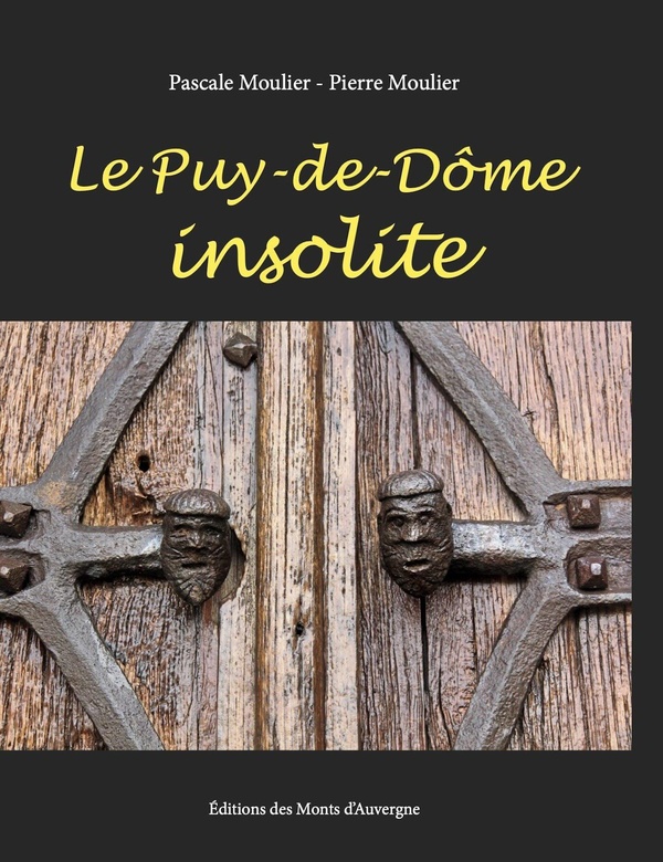 LE PUY-DE-DOME INSOLITE