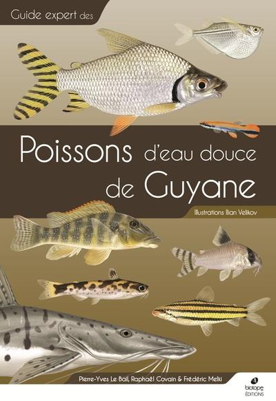 GUIDE DES POISSONS D'EAU DOUCE DE GUYANE