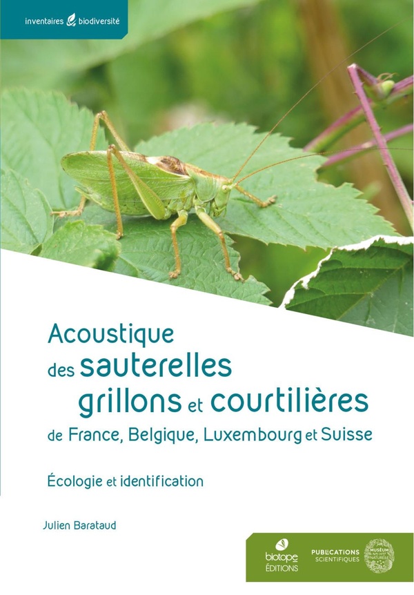 ACOUSTIQUE DES SAUTERELLES, GRILLONS ET COURTILIERES DE FRANCE, BELGIQUE, LUXEMBOURG ET SUISSE - ECO