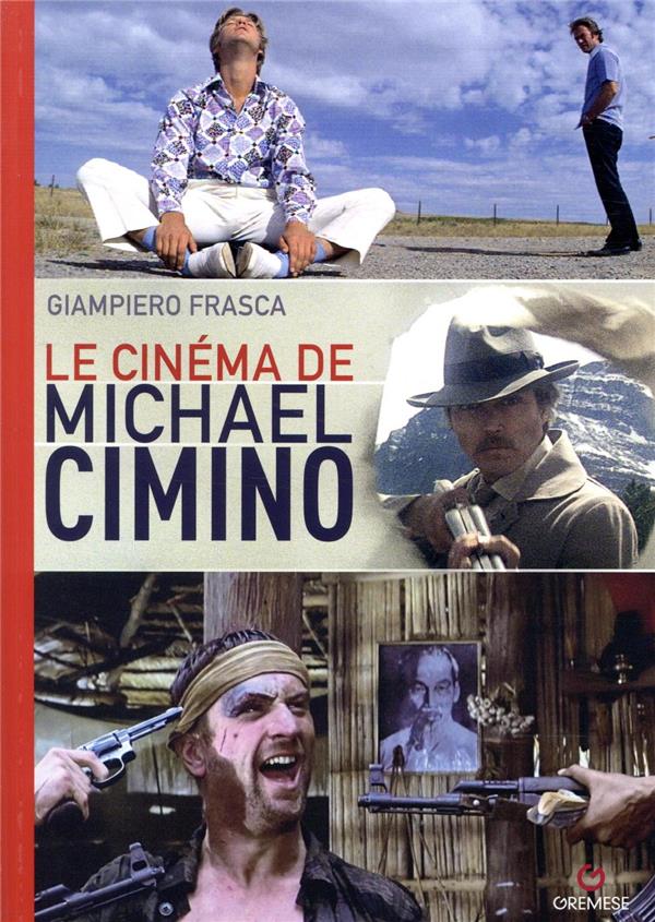 LE CINEMA DE MICHAEL CIMINO