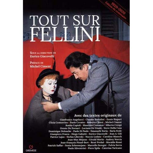 TOUT SUR FELLINI - PREFACE DE MICHEL CIMENT