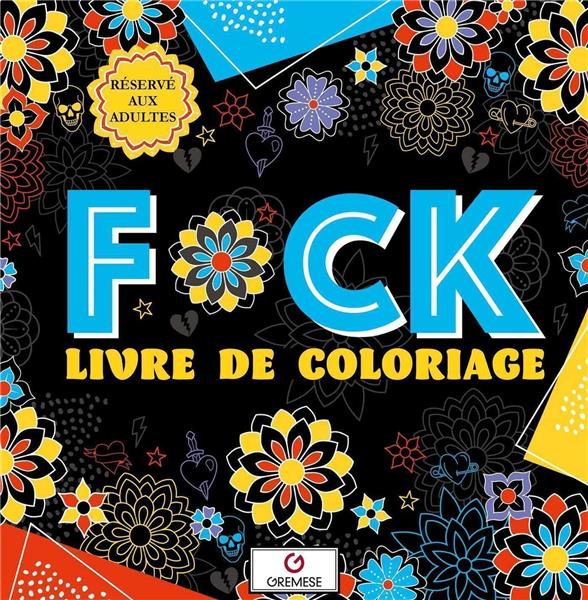 F*CK - LIVRE DE COLORIAGE