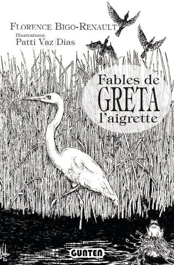 FABLES DE GRETA L'AIGRETTE