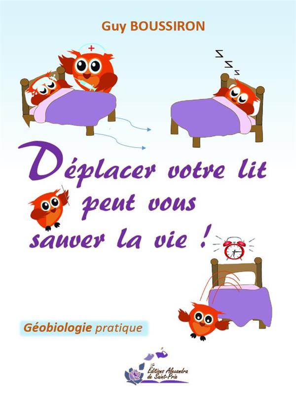 DEPLACER VOTRE LIT PEUT VOUS SAUVER LA VIE !