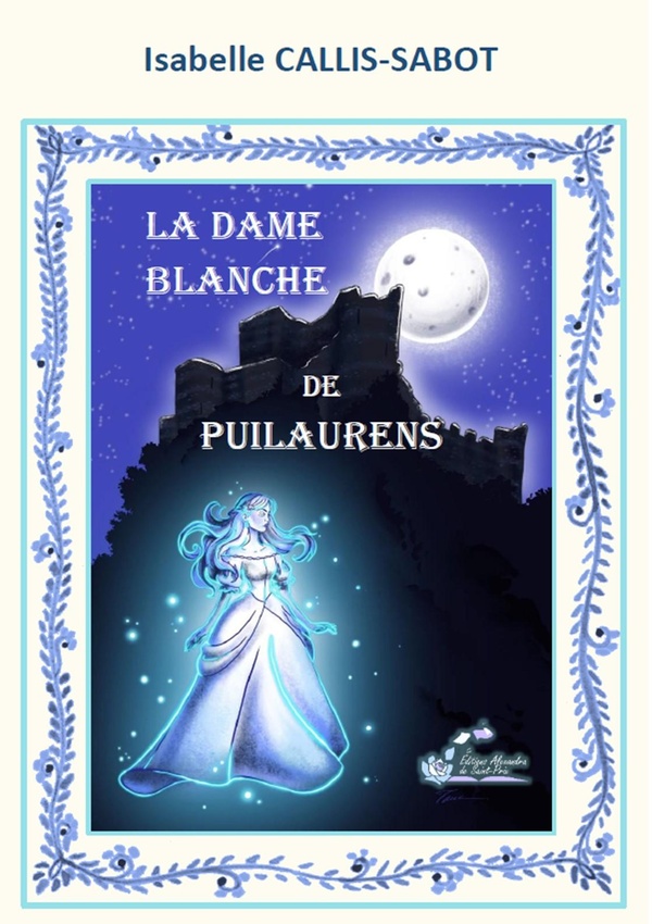 LA DAME BLANCHE DE PUILAURENS