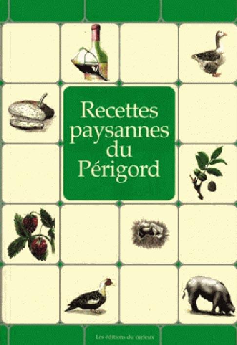 RECETTES PAYSANNES PERIGORD (BP)