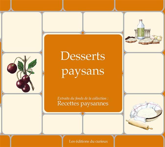 RECETTES DE DESSERTS PAYSANS (BP)