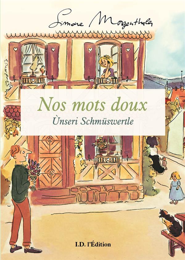NOS MOTS DOUX - UNSERI SCHMUSWERTLE