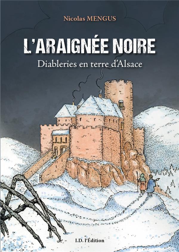 L'ARAIGNEE NOIRE - DIABLERIES EN TERRE D'ALSACE