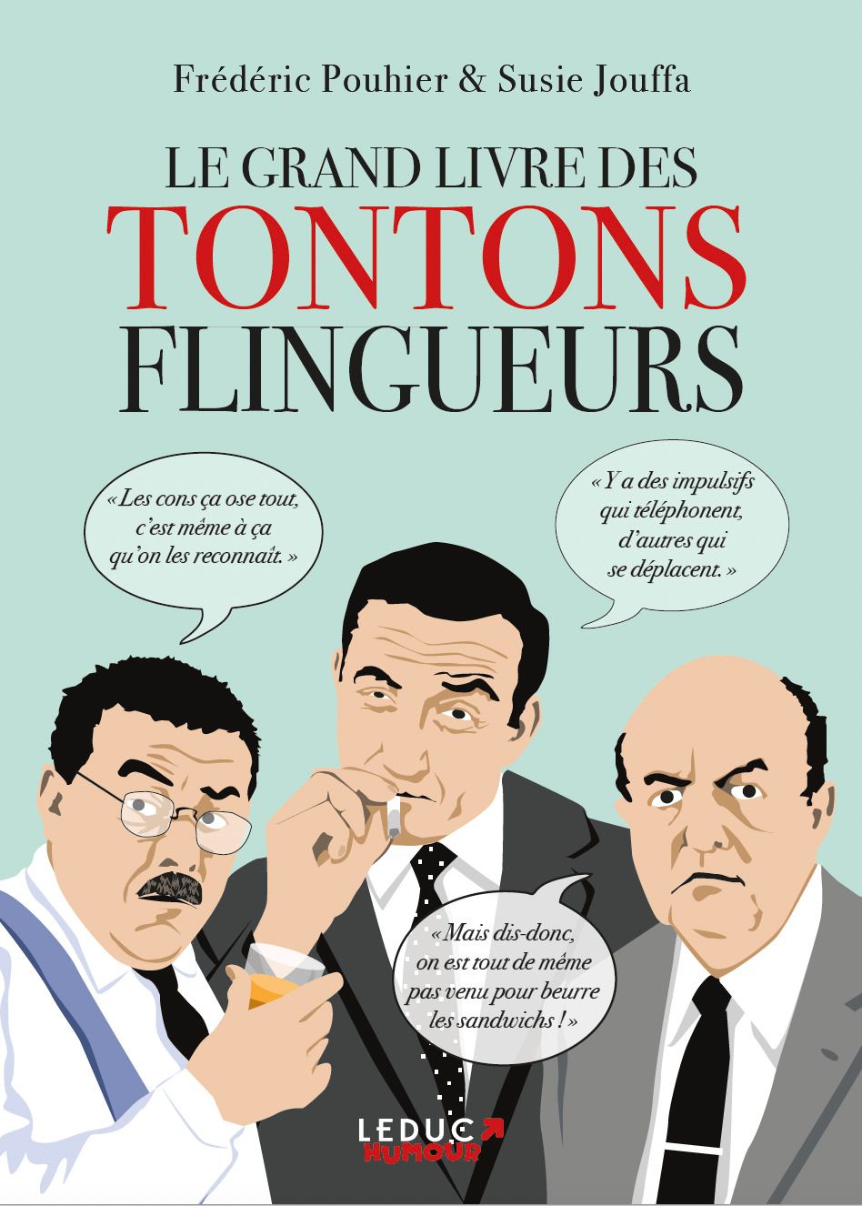 LE GRAND LIVRE DES TONTONS FLINGUEURS