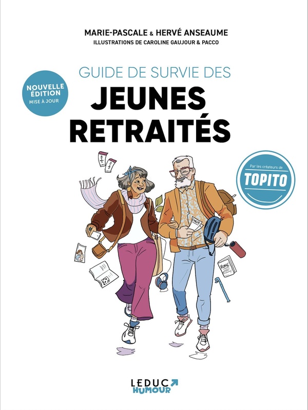 GUIDE DE SURVIE DES JEUNES RETRAITES EDITION COLLECTOR