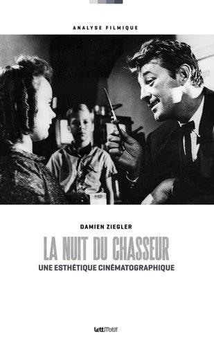 LA NUIT DU CHASSEUR, UNE ESTHETIQUE CINEMATOGRAPHIQUE