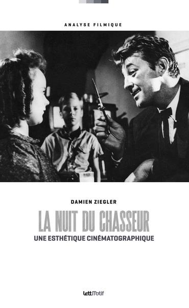 LA NUIT DU CHASSEUR, UNE ESTHETIQUE CINEMATOGRAPHIQUE