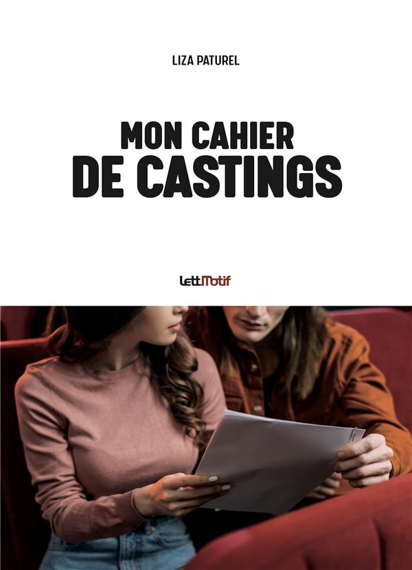 MON CAHIER DE CASTINGS