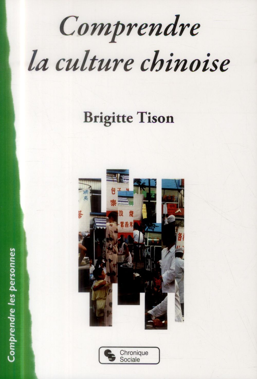 COMPRENDRE LA CULTURE CHINOISE