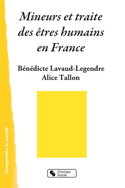 MINEURS ET TRAITE DES ETRES HUMAINS EN FRANCE