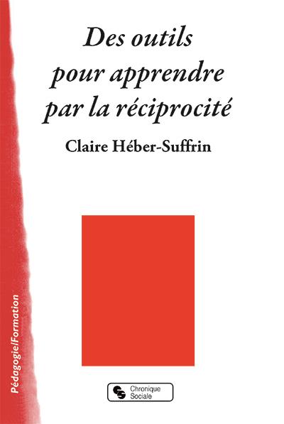DES OUTILS POUR APPRENDRE PAR LA RECIPROCITE