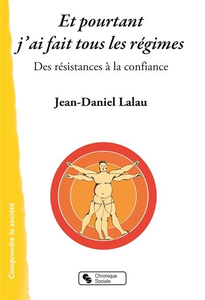 ET POURTANT J'AI FAIT TOUS LES REGIMES