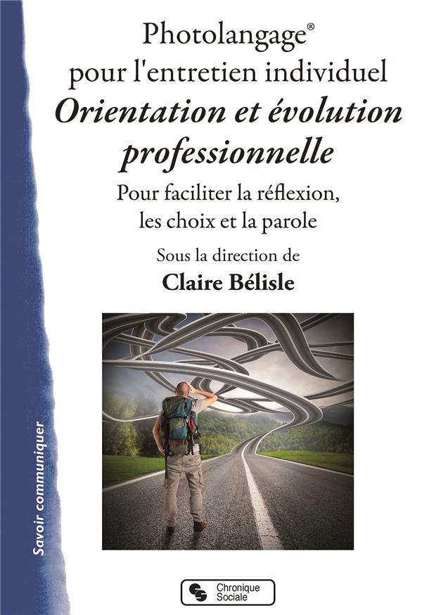 PHOTOLANGAGE POUR L'ENTRETIEN INDIVIDUEL - ORIENTATION ET EVOLUTION PROFESSIONNELLE - POUR FACILITE