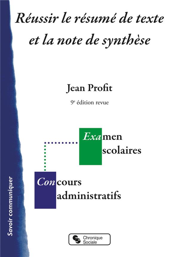 REUSSIR LE RESUME DE TEXTE ET LA NOTE DE SYNTHESE