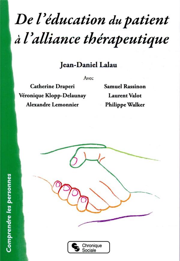 DE L'EDUCATION DU PATIENT A L'ALLIANCE THERAPEUTIQUE