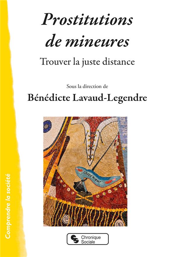 PROSTITUTION DE MINEURES - TROUVER LE JUSTE DISTANCE