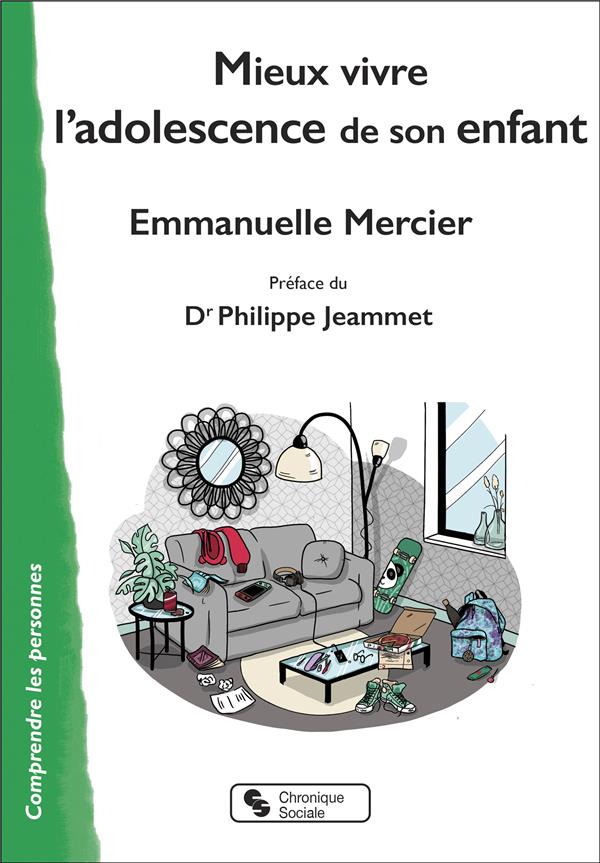 MIEUX VIVRE L'ADOLESCENCE DE SON ENFANT
