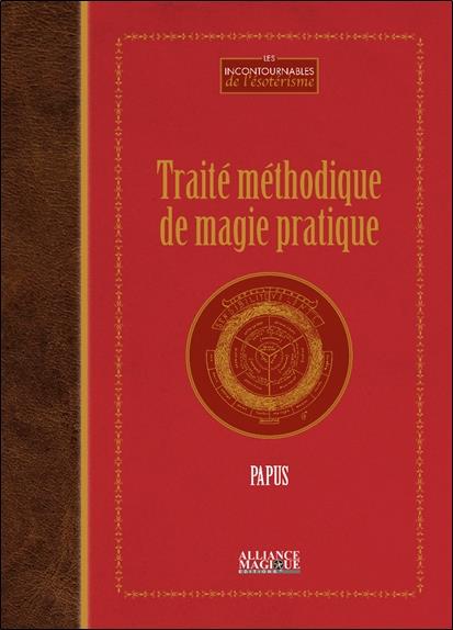 TRAITE METHODIQUE DE MAGIE PRATIQUE