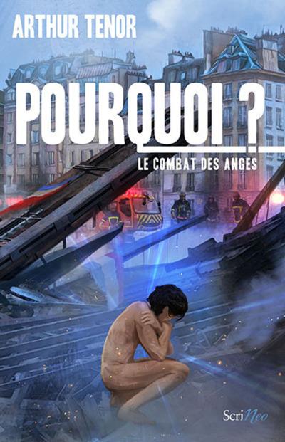 POURQUOI ? LE COMBAT DES ANGES