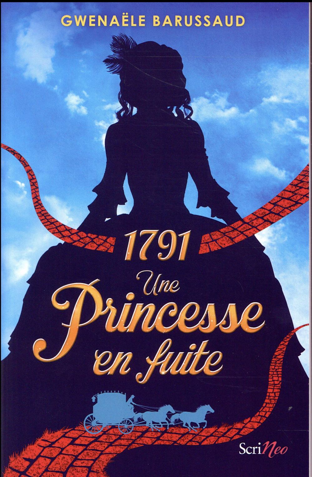 1791 - UNE PRINCESSE EN FUITE