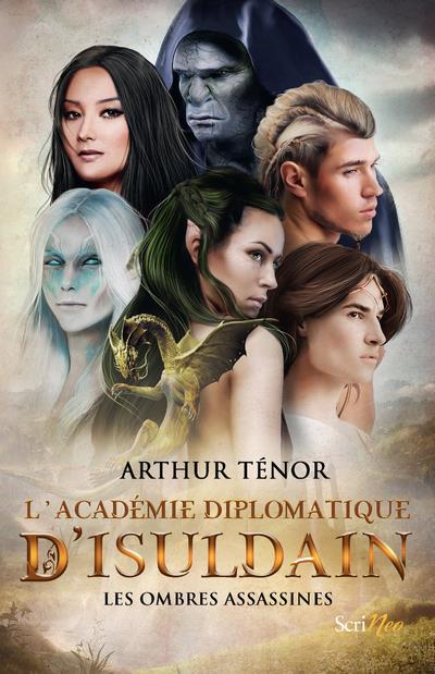 L'ACADEMIE DIPLOMATIQUE D'ISULDAIN - LES OMBRES ASSASSINES