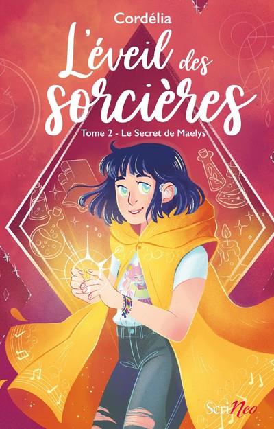 L'EVEIL DES SORCIERES - TOME 2 LE SERCRET DE MAELYS - VOL02