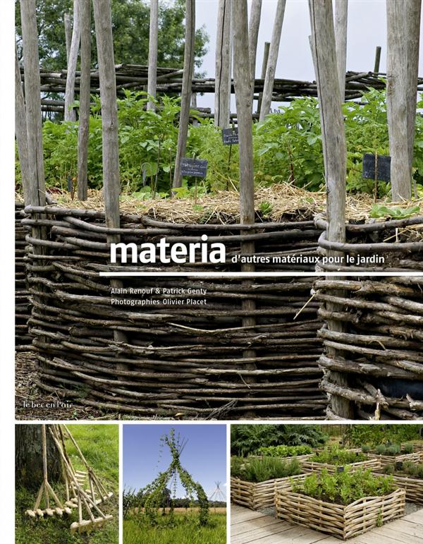 MATERIA, D'AUTRES MATERIAUX POUR LE JARDIN NOUVELLE ED.